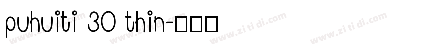 puhuiti 30 thin字体转换
